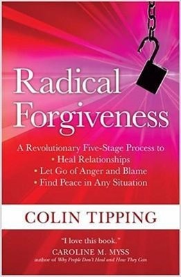 Cover: 9781591797647 | Radical Forgiveness | Colin Tipping | Taschenbuch | Englisch | 2009