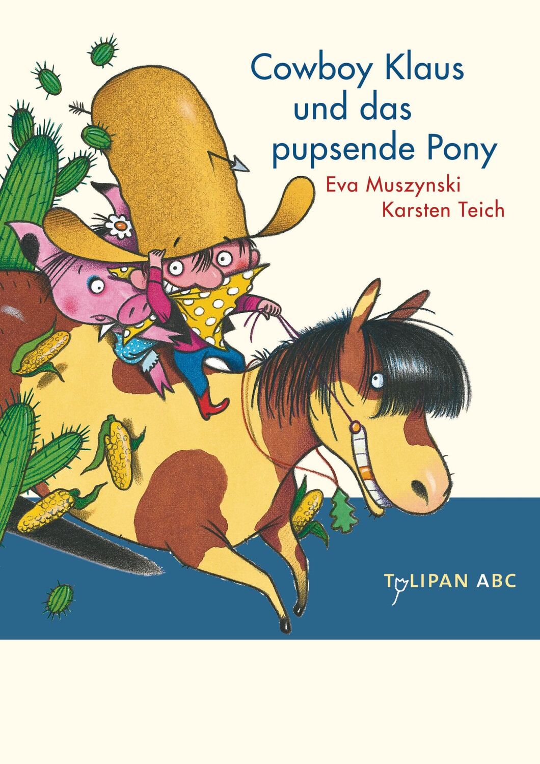 Cover: 9783939944195 | Cowboy Klaus und das pupsende Pony | Stufe A | Eva Muszynski (u. a.)