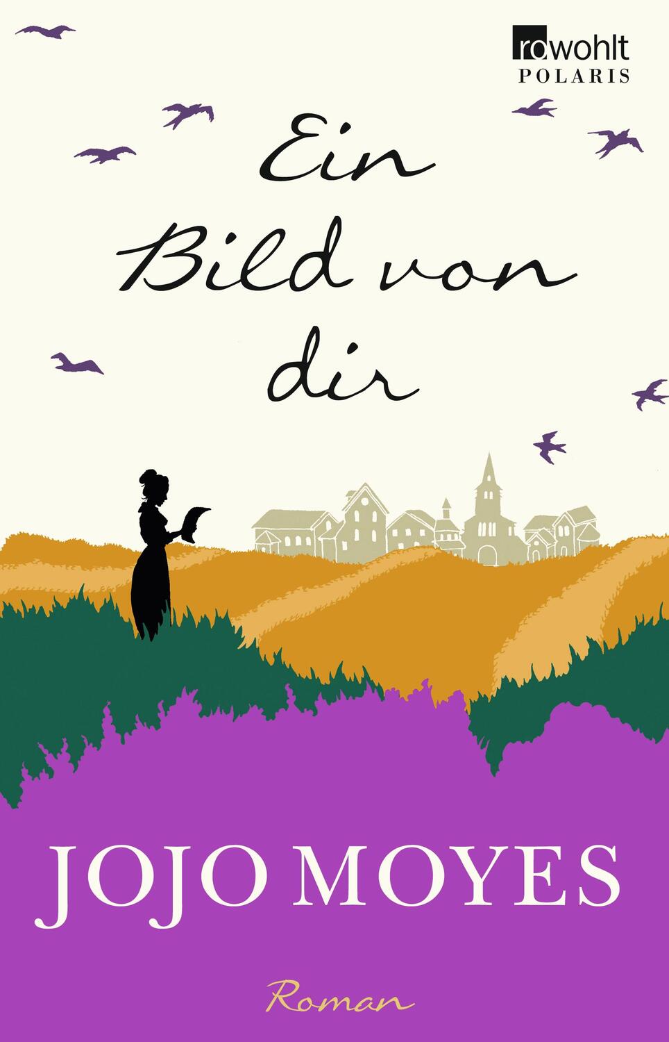 Cover: 9783499269721 | Ein Bild von dir | Jojo Moyes | Taschenbuch | Deutsch | 2015