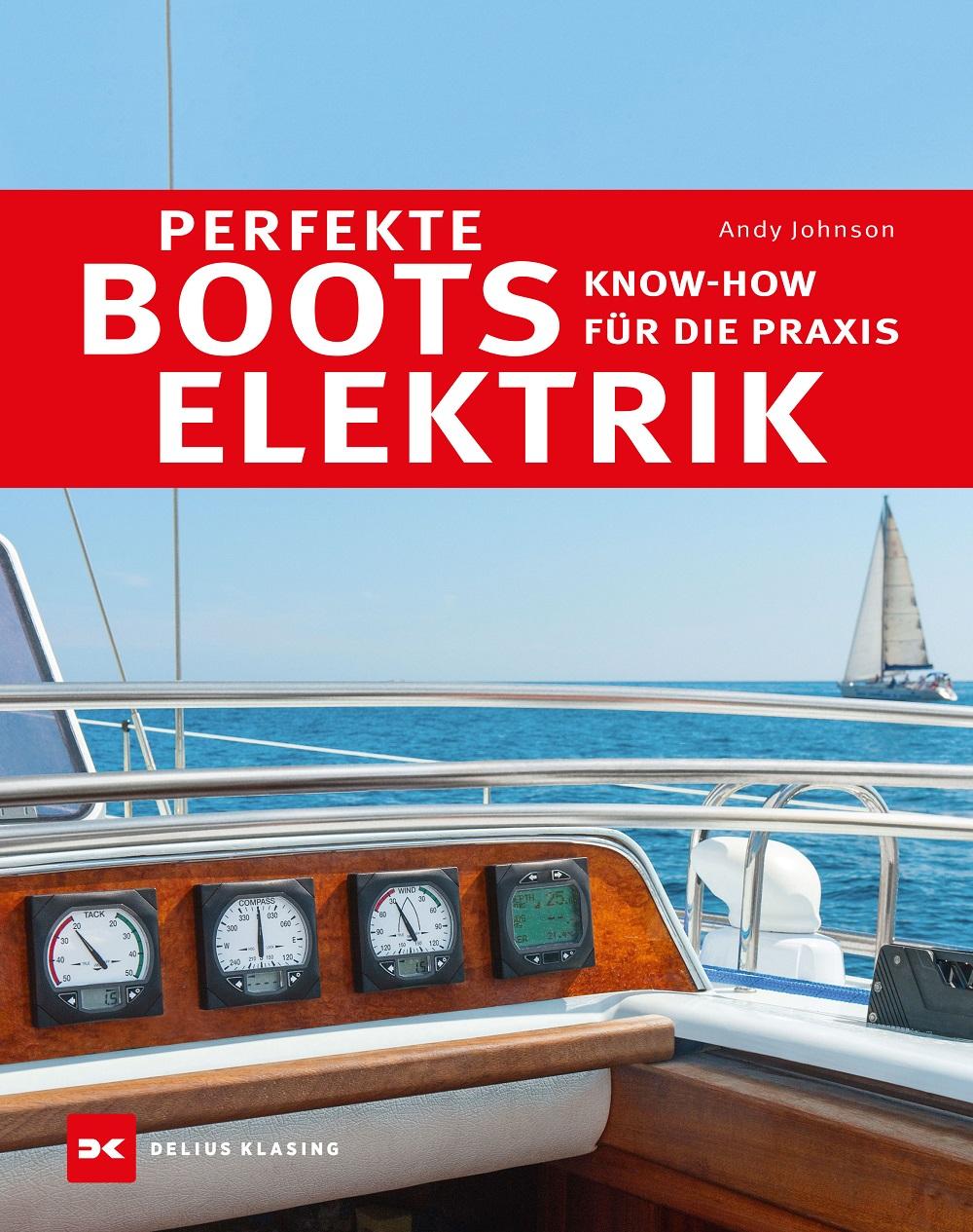 Cover: 9783667106841 | Perfekte Bootselektrik | Know-how für die Praxis | Andy Johnson | Buch