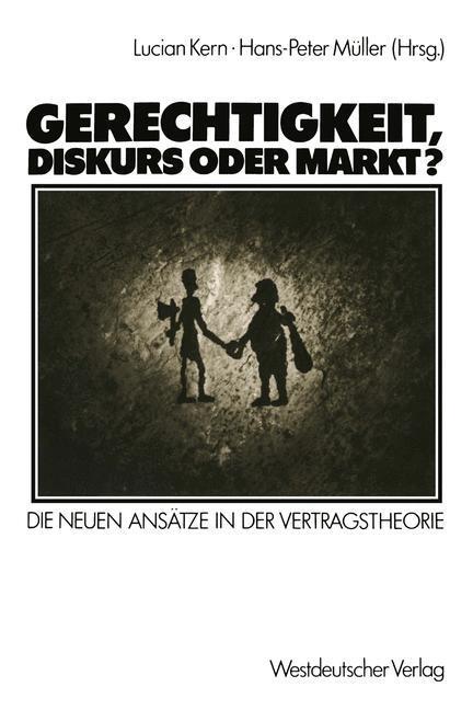 Cover: 9783531117881 | Gerechtigkeit, Diskurs oder Markt? | Hans-Peter Müller | Taschenbuch