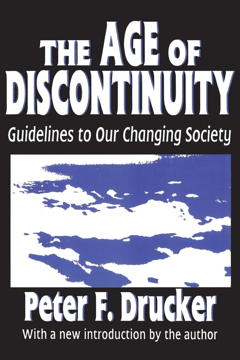 Cover: 9781560006183 | The Age of Discontinuity | Guidelines to Our Changing Society | Buch