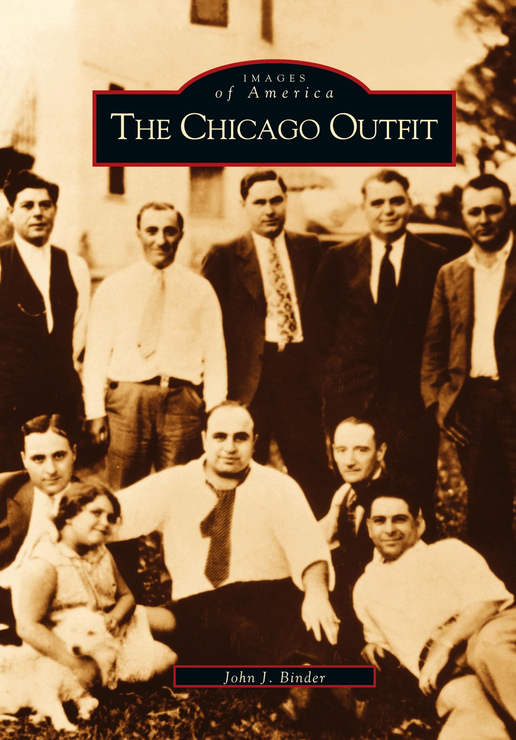 Cover: 9781531614683 | Chicago Outfit | John Binder | Buch | Englisch | 2003