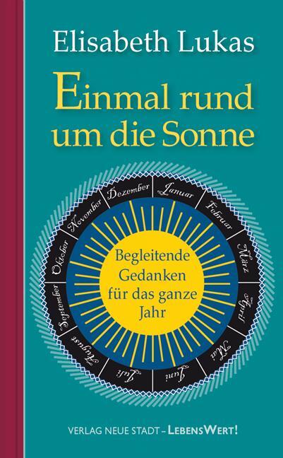 Cover: 9783734610912 | Einmal rund um die Sonne | Begleitende Gedanken für das ganze Jahr