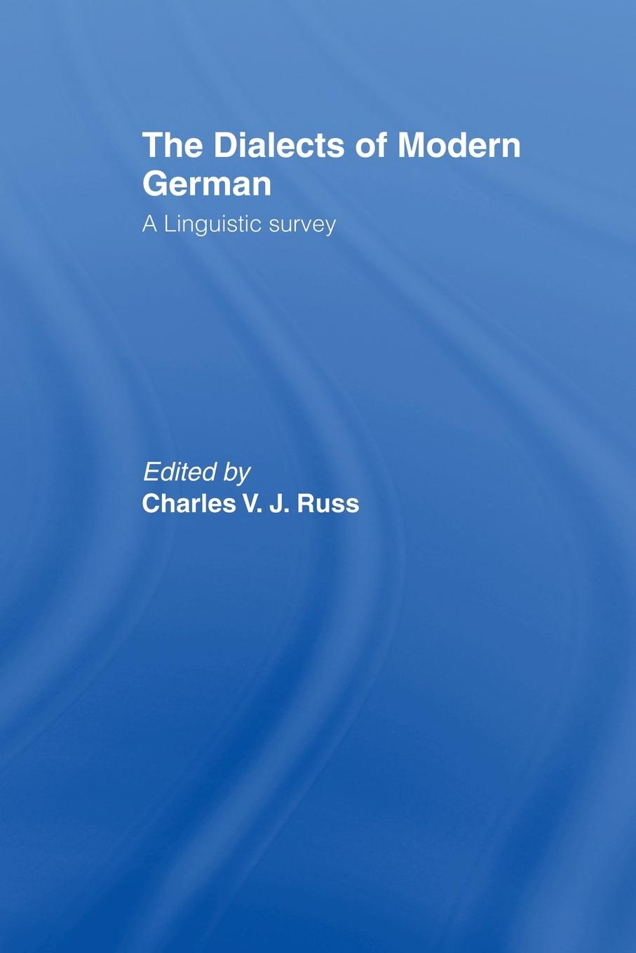 Cover: 9780415861809 | The Dialects of Modern German | A Linguistic Survey | Charles Russ