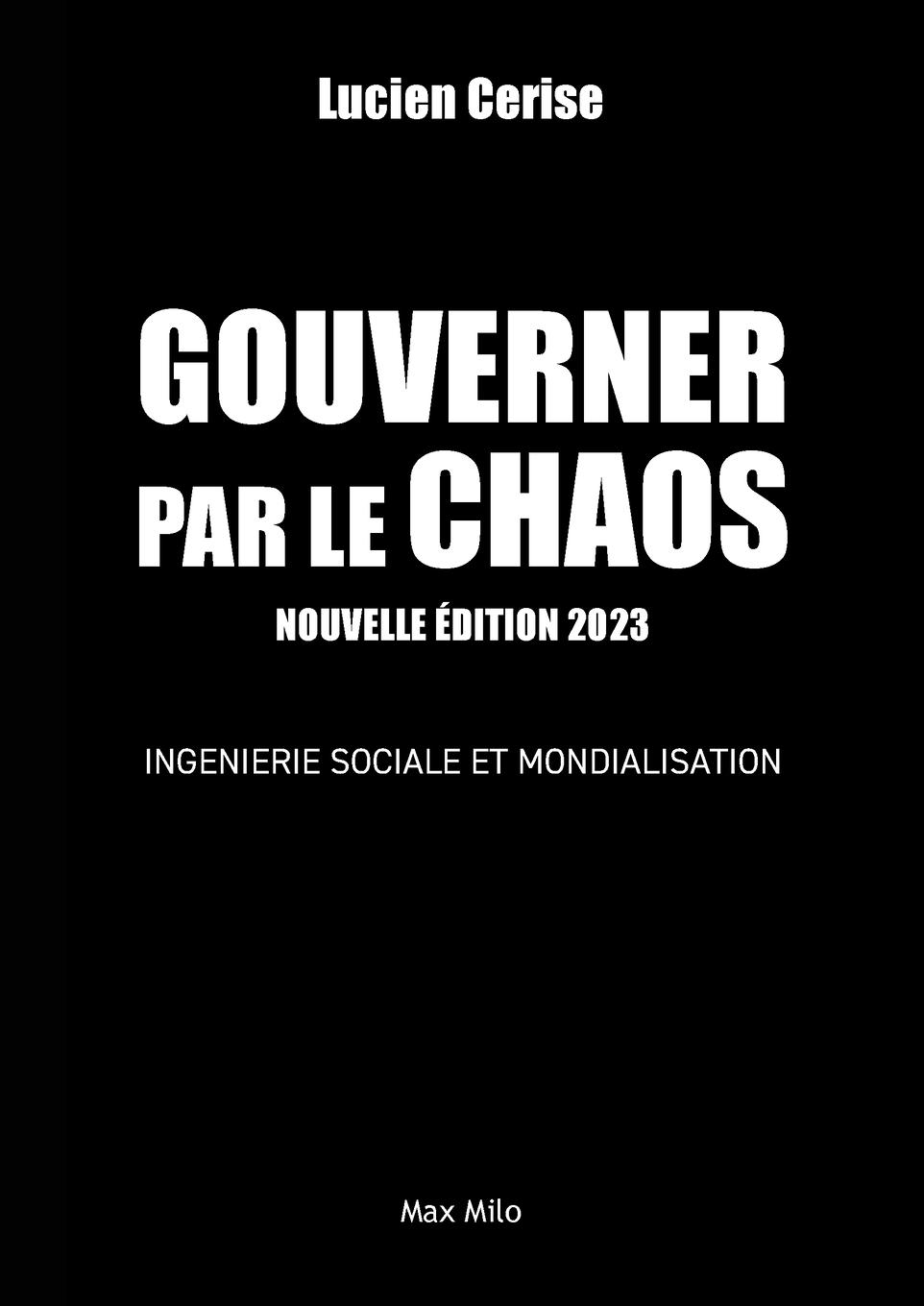 Cover: 9782315010448 | Gouverner par le chaos | Ingénierie sociale et mondialisation | Cerise