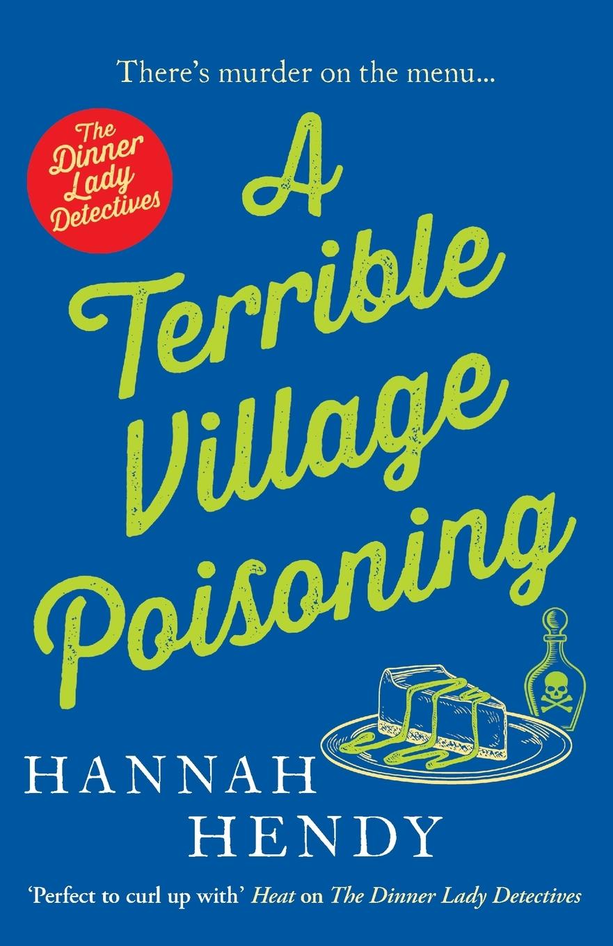 Cover: 9781800326538 | A Terrible Village Poisoning | Hannah Hendy | Taschenbuch | Englisch