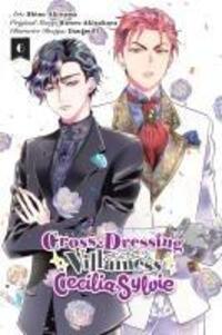 Cover: 9798855406368 | Cross-Dressing Villainess Cecilia Sylvie, Vol. 6 (Manga) | Volume 6