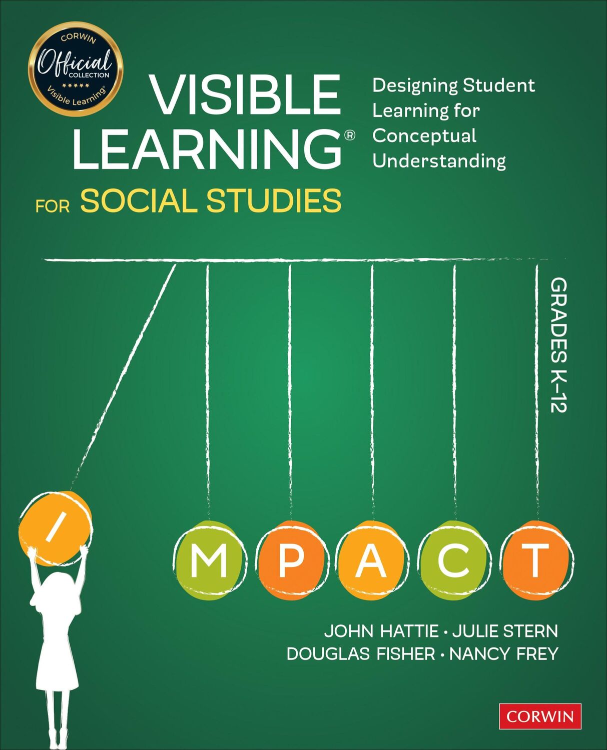 Cover: 9781544380827 | Visible Learning for Social Studies, Grades K-12 | John Hattie (u. a.)