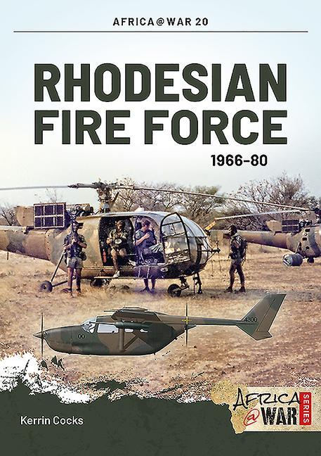 Cover: 9781910294055 | Rhodesian Fire Force 1966-80 | Kerrin Cocks | Taschenbuch | Englisch