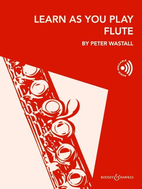 Cover: 9781784547622 | Learn As You Play Flute | Flöte. | Peter Wastall | 64 S. | Englisch