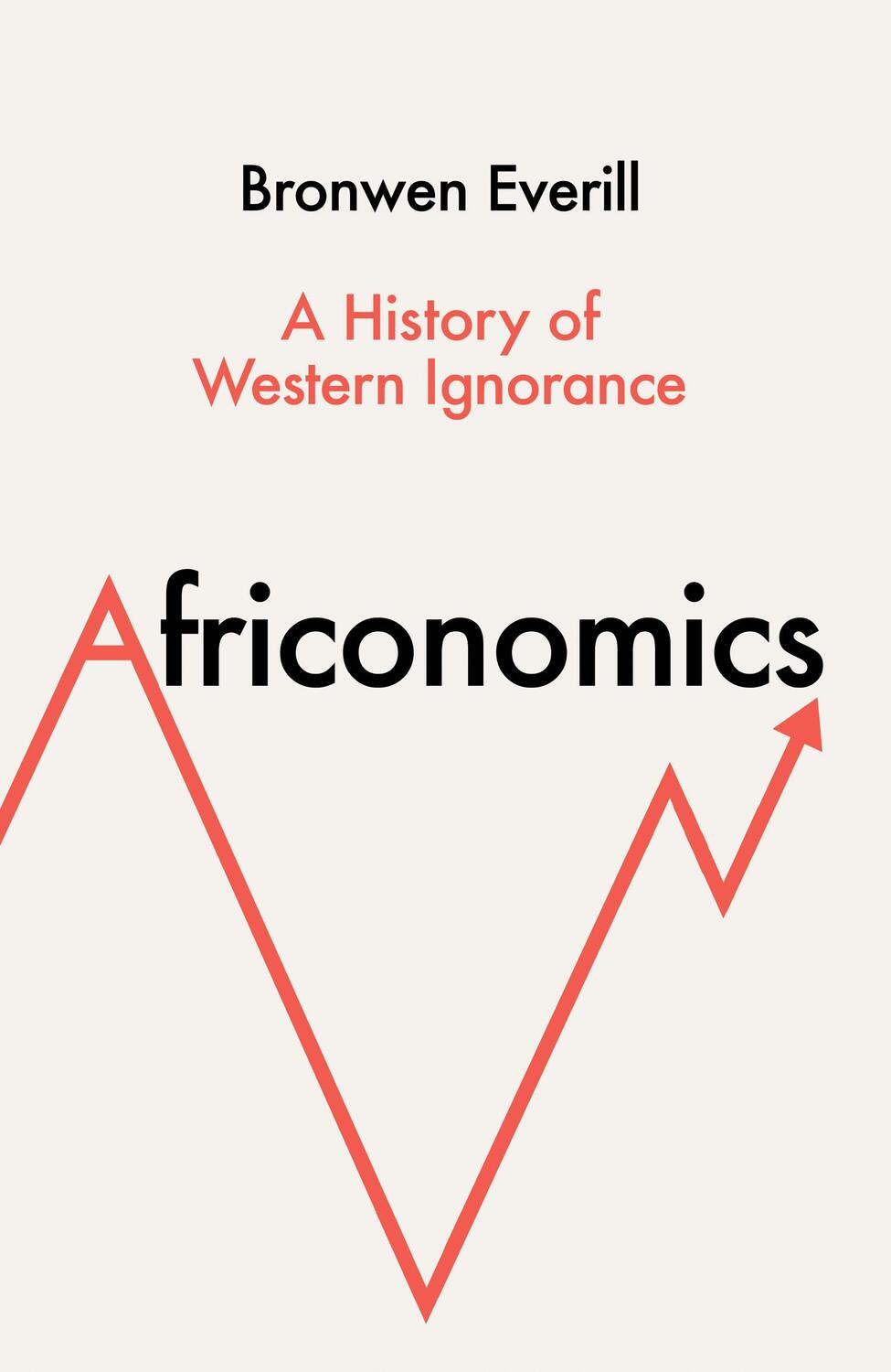 Cover: 9780008581145 | Africonomics | A History of Western Ignorance | Bronwen Everill | Buch