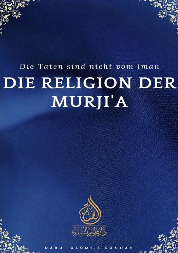 Cover: 9783759843791 | Die Religion der Murjia | DE | Daru Ulumi-s Sunnah DE | Taschenbuch