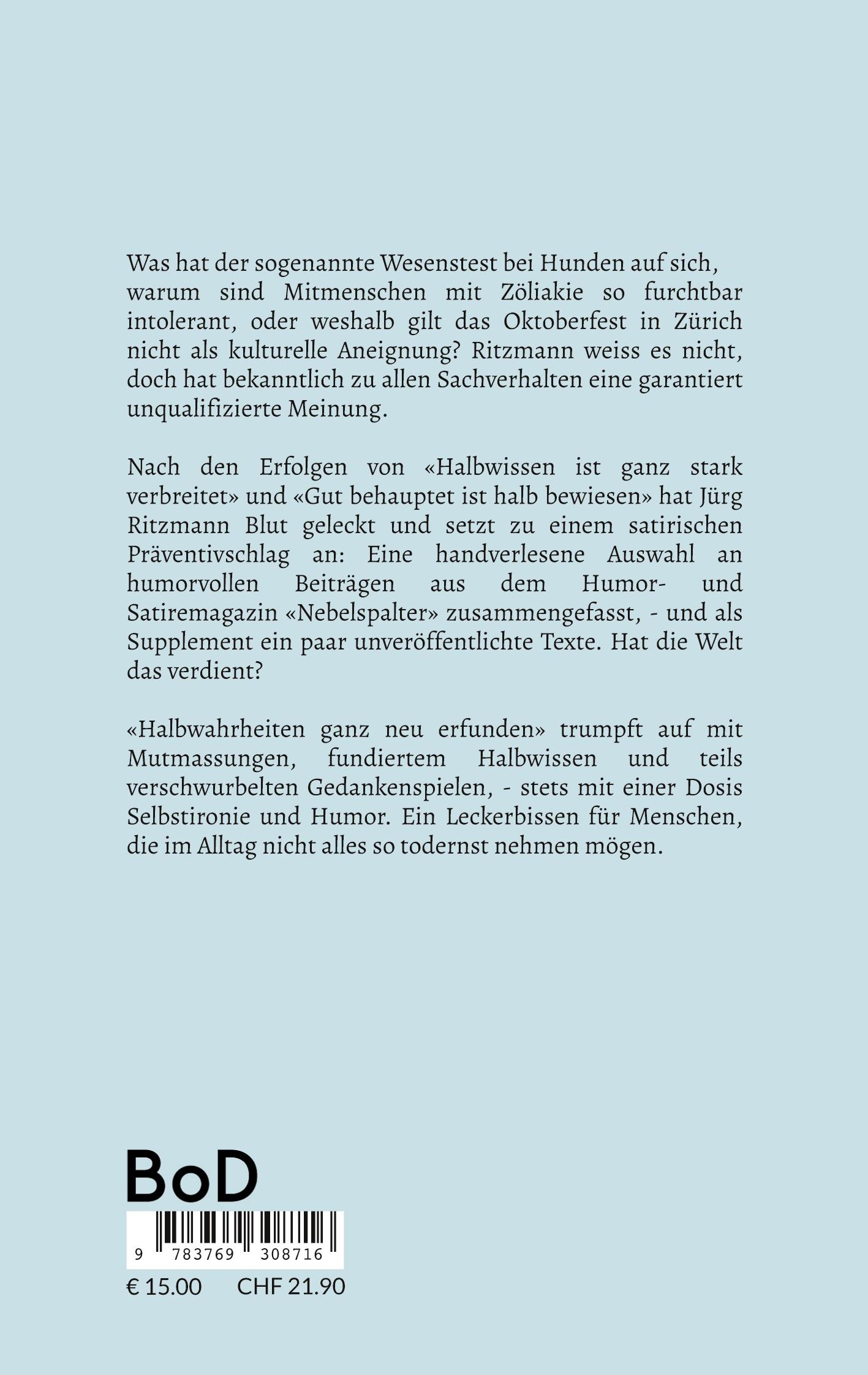 Rückseite: 9783769308716 | Halbwahrheiten ganz neu erfunden | Jürg Ritzmann | Taschenbuch | 2024