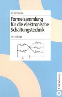 Cover: 9783486273588 | Formelsammlung für die elektronische Schaltungstechnik | Dietmeier