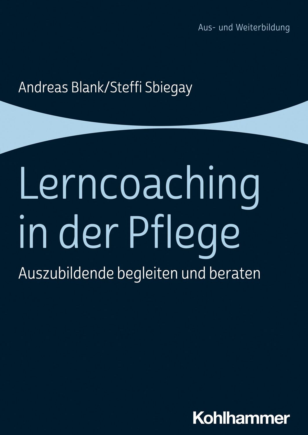 Cover: 9783170428546 | Lerncoaching in der Pflege | Auszubildende begleiten und beraten