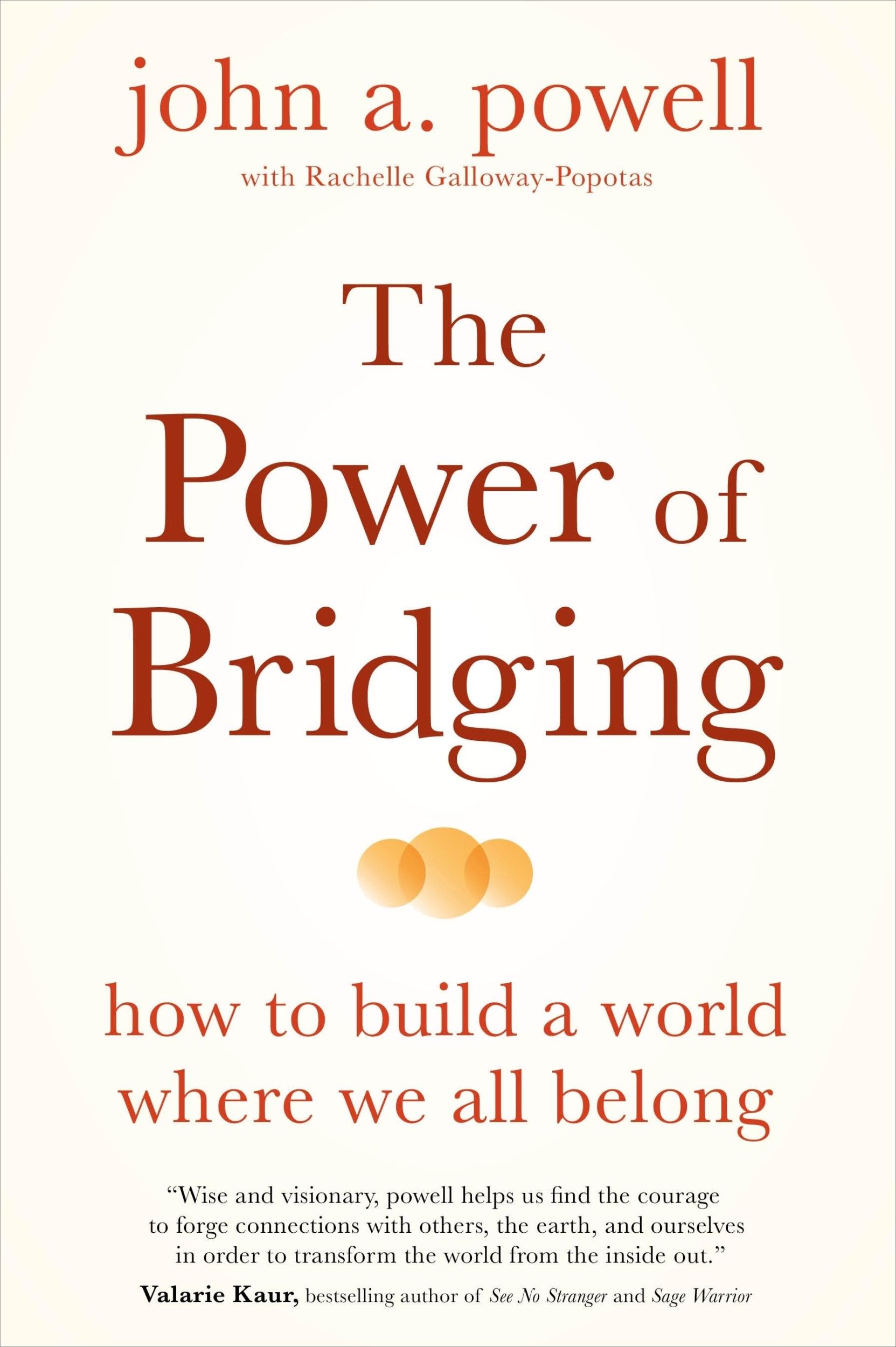 Cover: 9781649631657 | The Power of Bridging | How to Build a World Where We All Belong