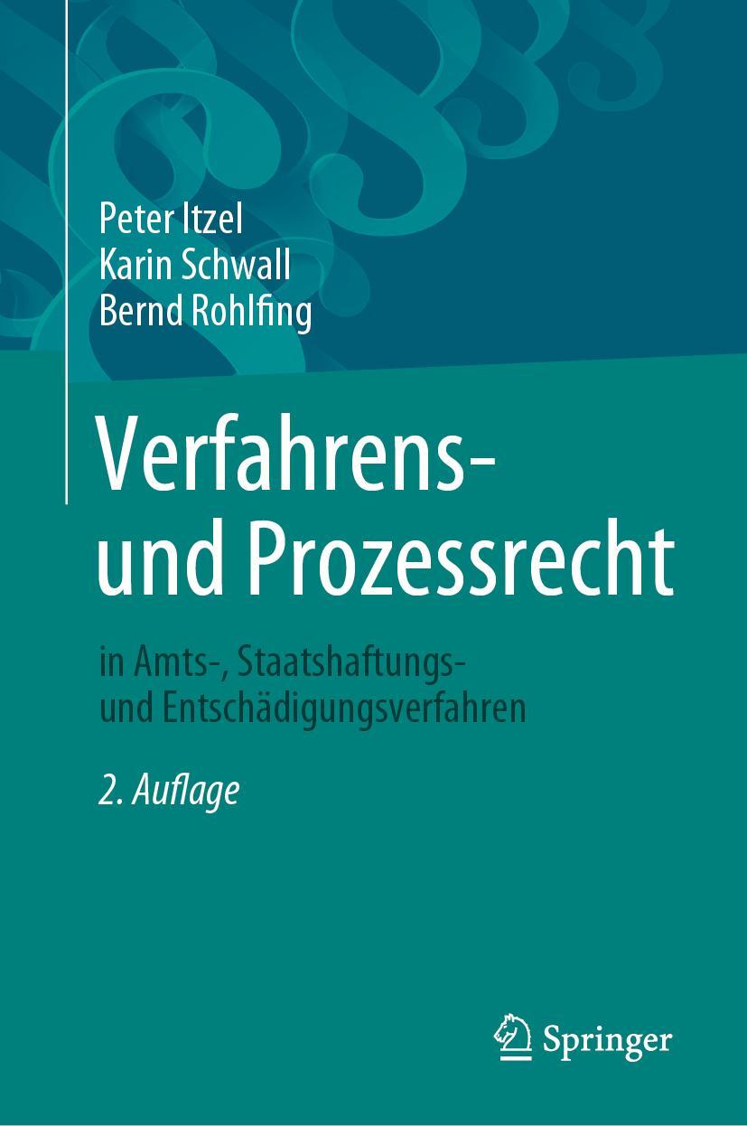 Cover: 9783662666319 | Verfahrens- und Prozessrecht in Amts-, Staatshaftungs- und...