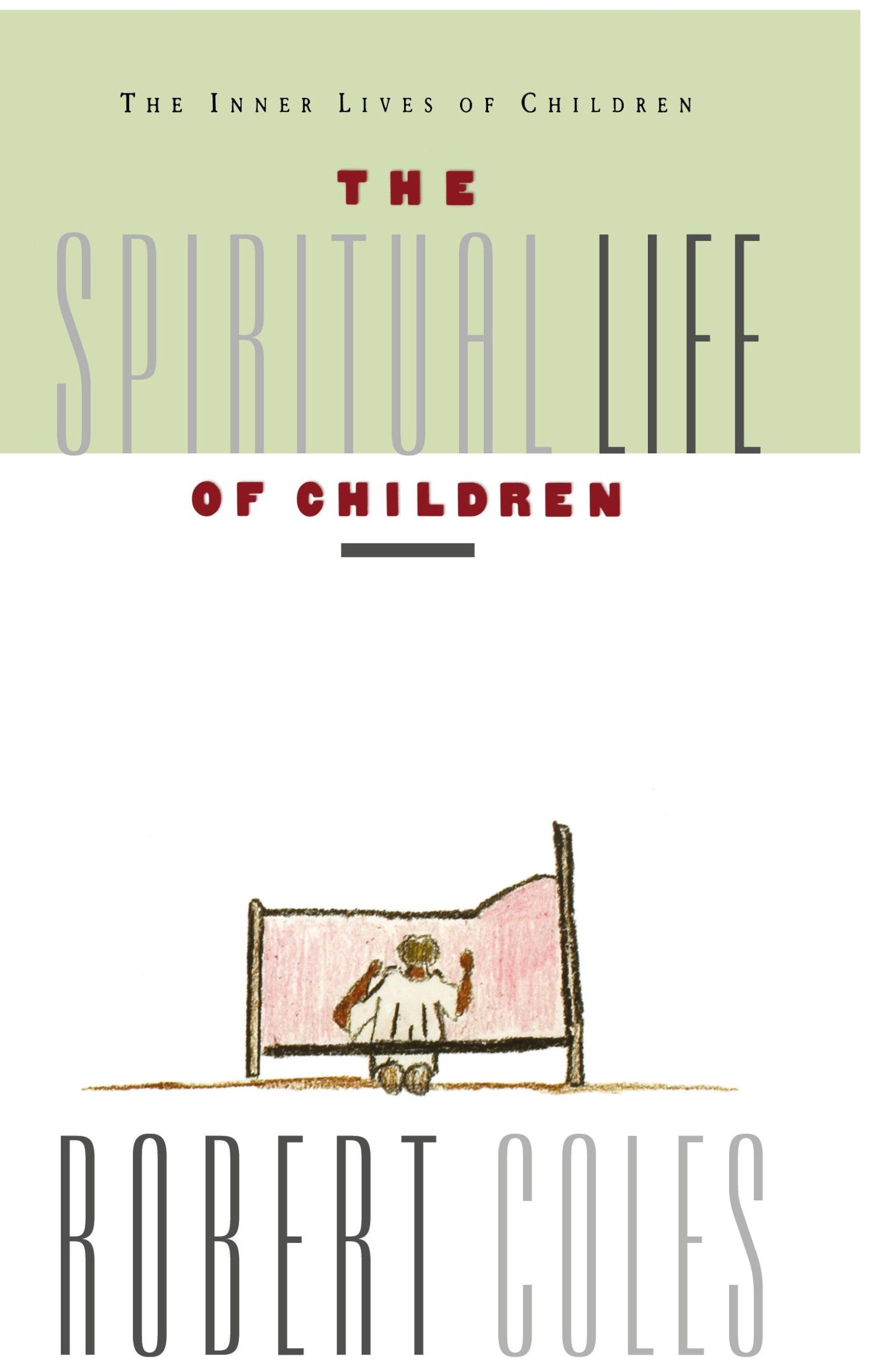 Cover: 9780395599235 | The Spiritual Life of Children | Robert Coles | Taschenbuch | Englisch