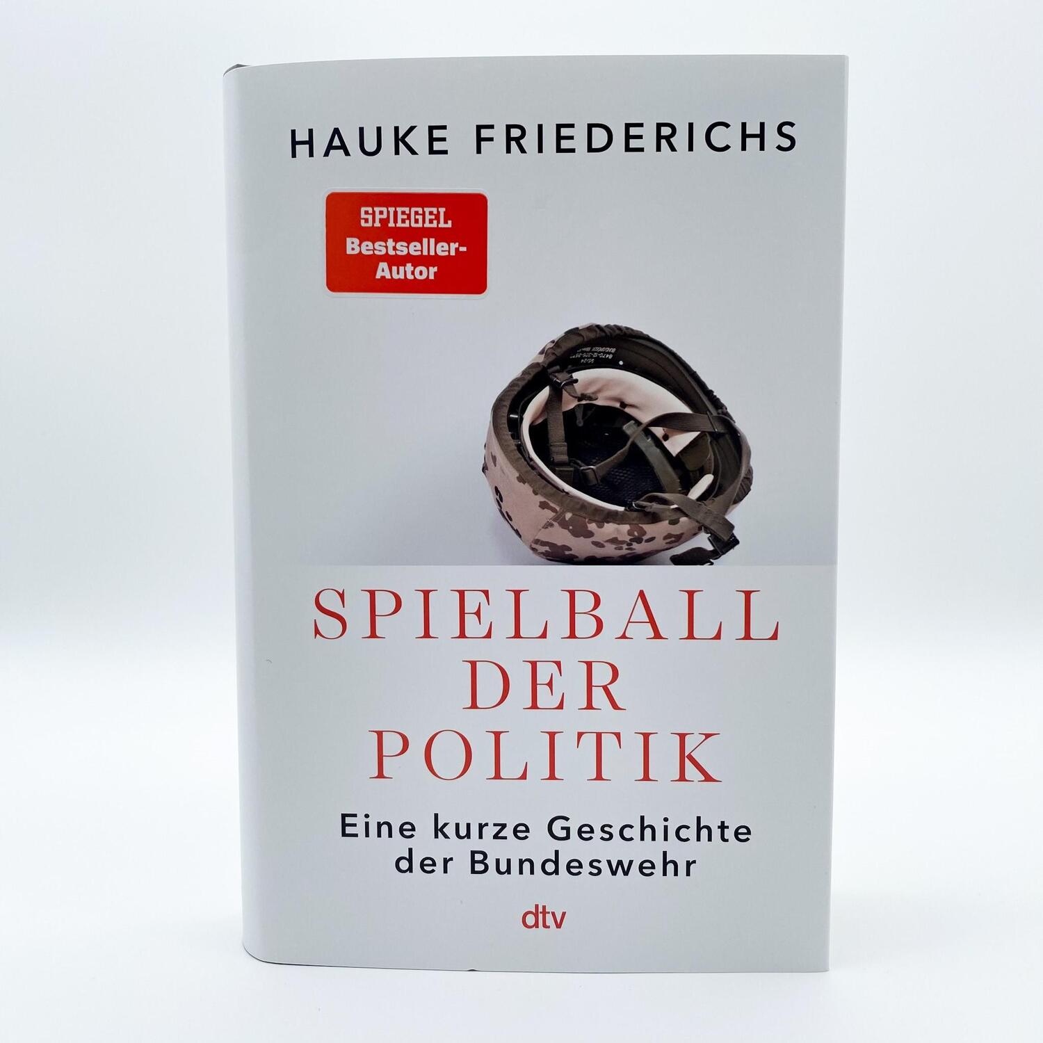 Bild: 9783423283410 | Spielball der Politik | Eine kurze Geschichte der Bundeswehr | Buch