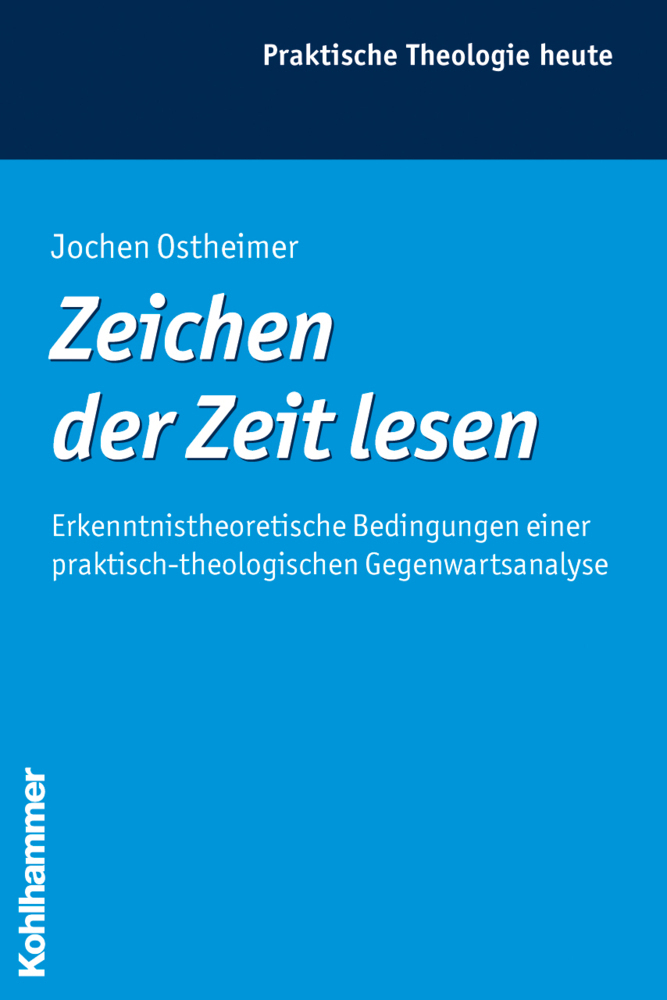 Cover: 9783170203570 | Zeichen der Zeit lesen | Jochen Ostheimer | Taschenbuch | 354 S.