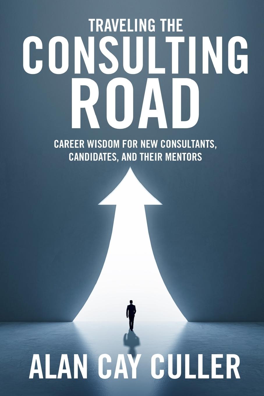 Cover: 9798987851814 | Traveling the Consulting Road | Alan Cay Culler | Taschenbuch | 2024