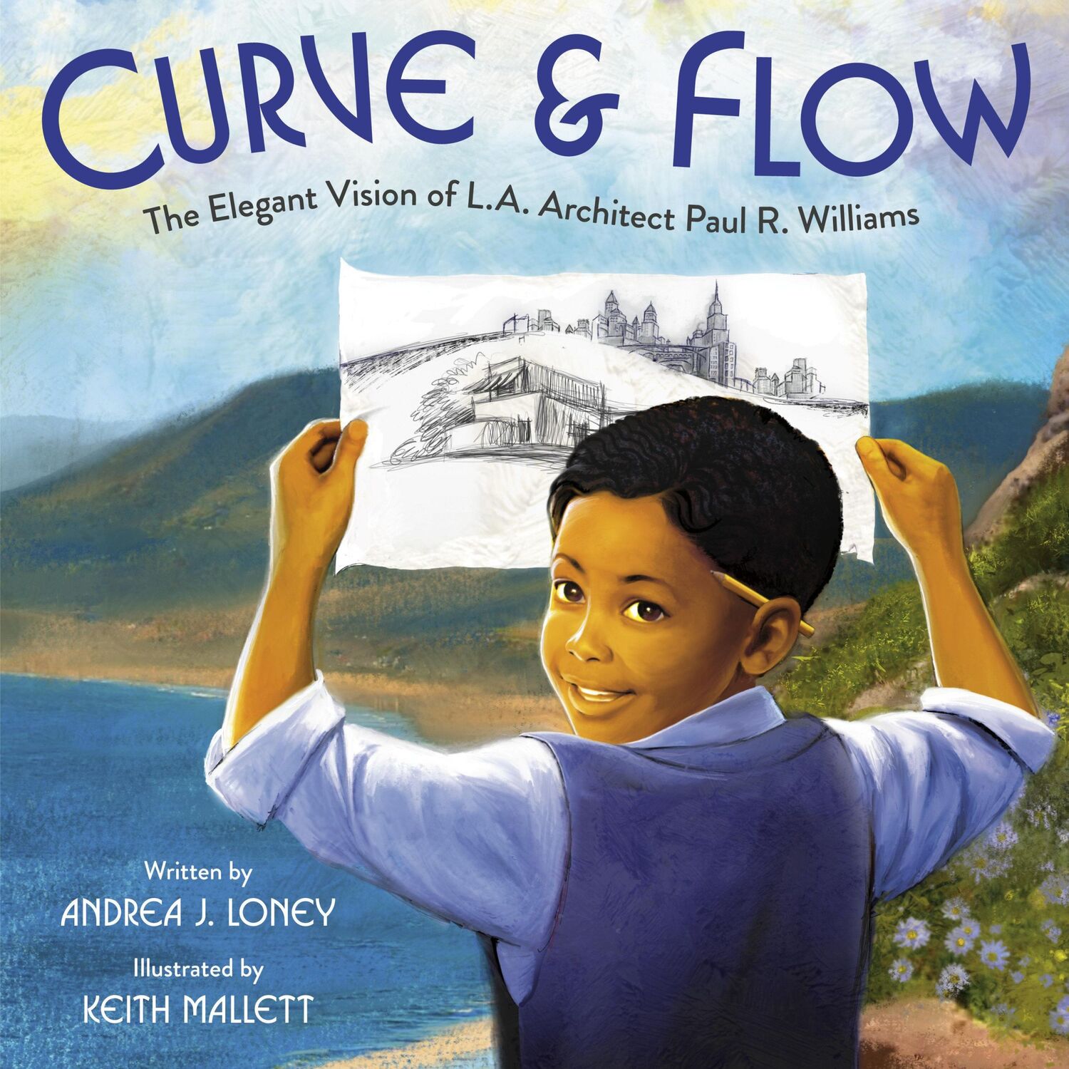 Cover: 9780593429075 | Curve &amp; Flow | The Elegant Vision of L.A. Architect Paul R. Williams