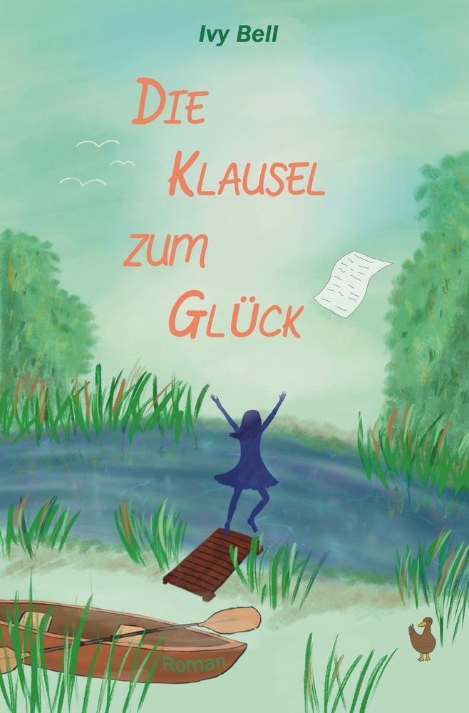 Cover: 9783757918101 | Die Klausel zum Glück | Ivy Bell | Taschenbuch | Paperback | 264 S.