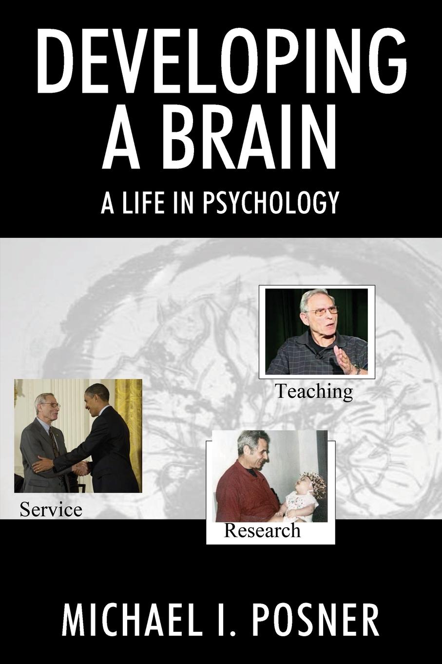 Cover: 9781977242129 | Developing a Brain | A Life in Psychology | Michael I. Posner | Buch