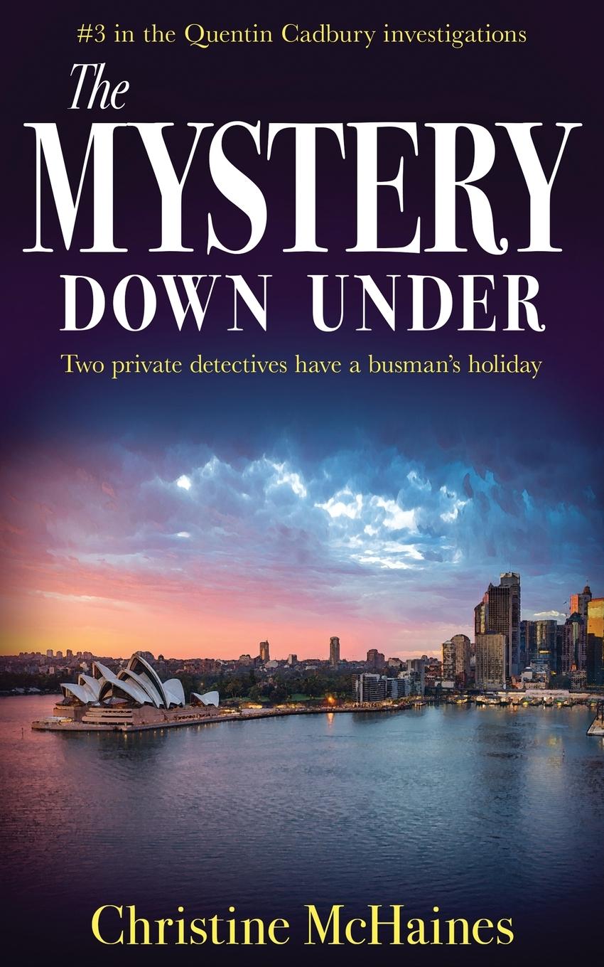 Cover: 9781804621455 | The Mystery Down Under | Christine McHaines | Taschenbuch | Englisch