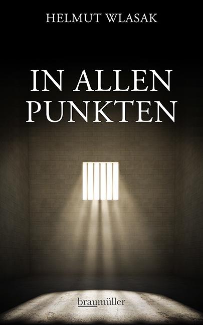 Cover: 9783992002870 | In allen Punkten | Helmut Wlasak | Taschenbuch | 320 S. | Deutsch