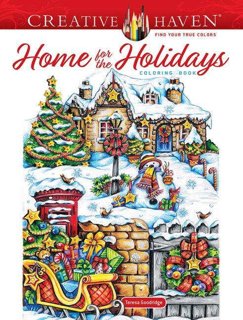 Cover: 9780486850184 | Creative Haven Home for the Holidays Coloring Book | Teresa Goodridge