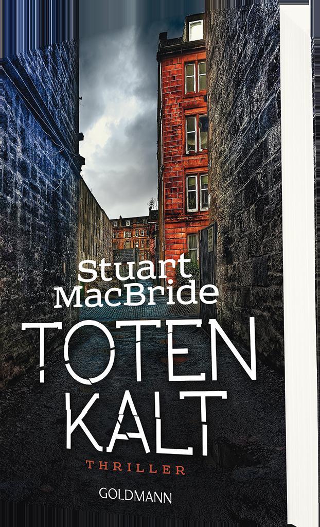 Bild: 9783442485666 | Totenkalt | Stuart MacBride | Taschenbuch | Deutsch | 2017 | Goldmann