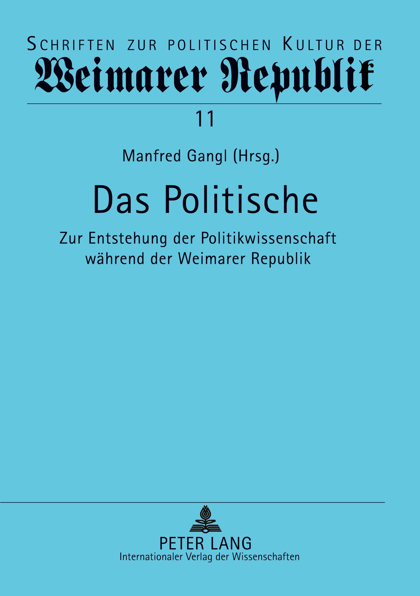 Cover: 9783631576168 | Das Politische | Manfred Gangl | Taschenbuch | Paperback | Deutsch