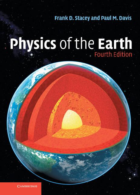 Cover: 9780521873628 | Physics of the Earth | Frank Stacey (u. a.) | Buch | Englisch | 2014