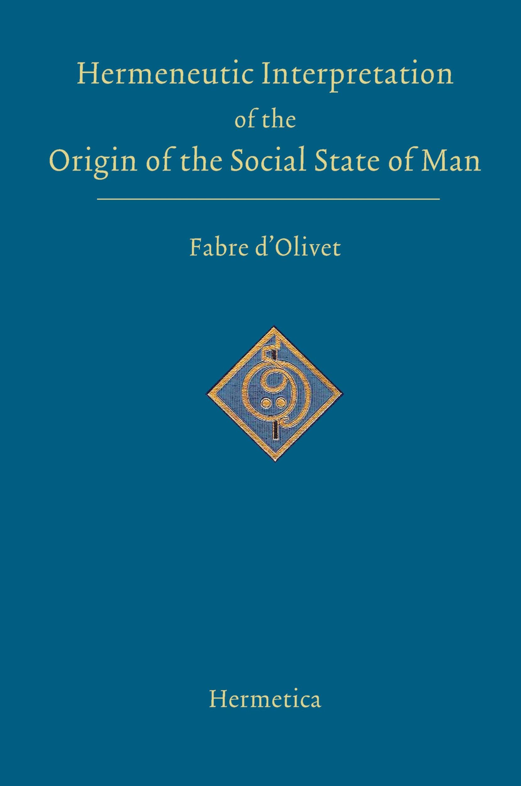 Cover: 9781597312004 | Hermeneutic Interpretation of the Origin of the Social State of Man