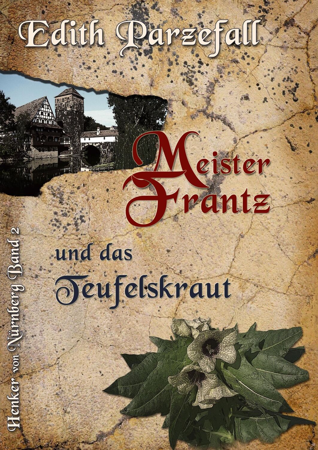 Cover: 9783744881524 | Meister Frantz und das Teufelskraut | Edith Parzefall | Buch | 228 S.