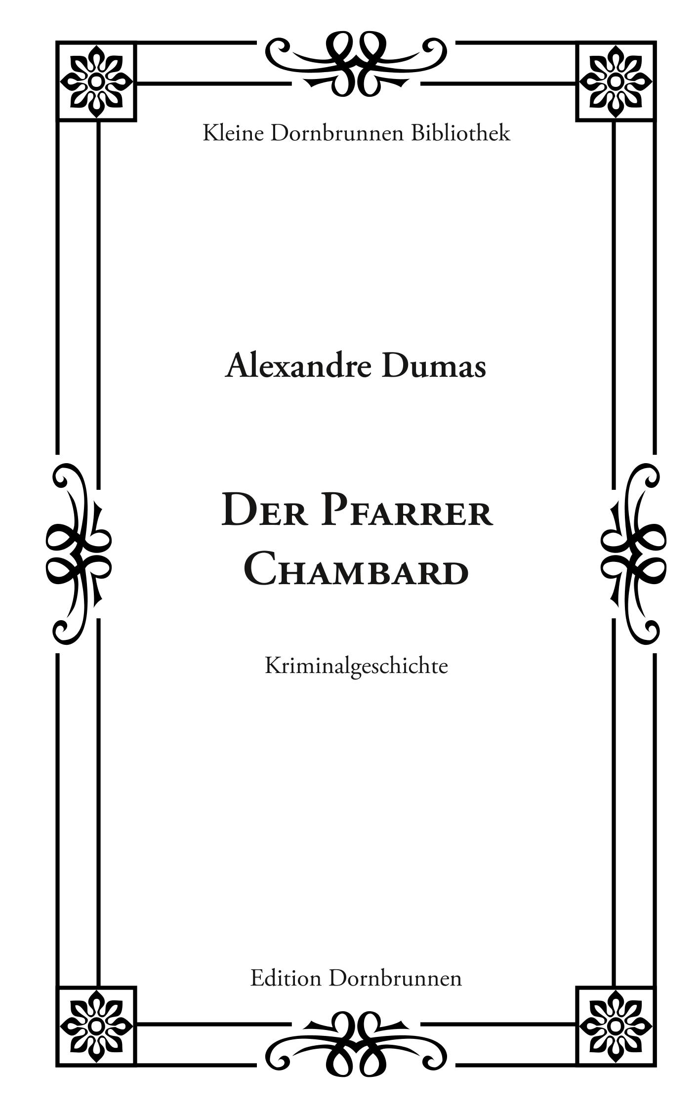 Cover: 9783943275414 | Der Pfarrer Chambard | Alexandre Dumas | Taschenbuch | 48 S. | Deutsch