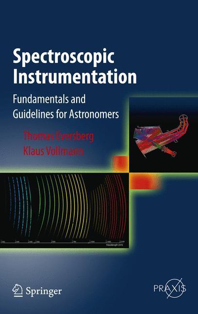 Bild: 9783662445341 | Spectroscopic Instrumentation | Thomas Eversberg (u. a.) | Buch | 2014