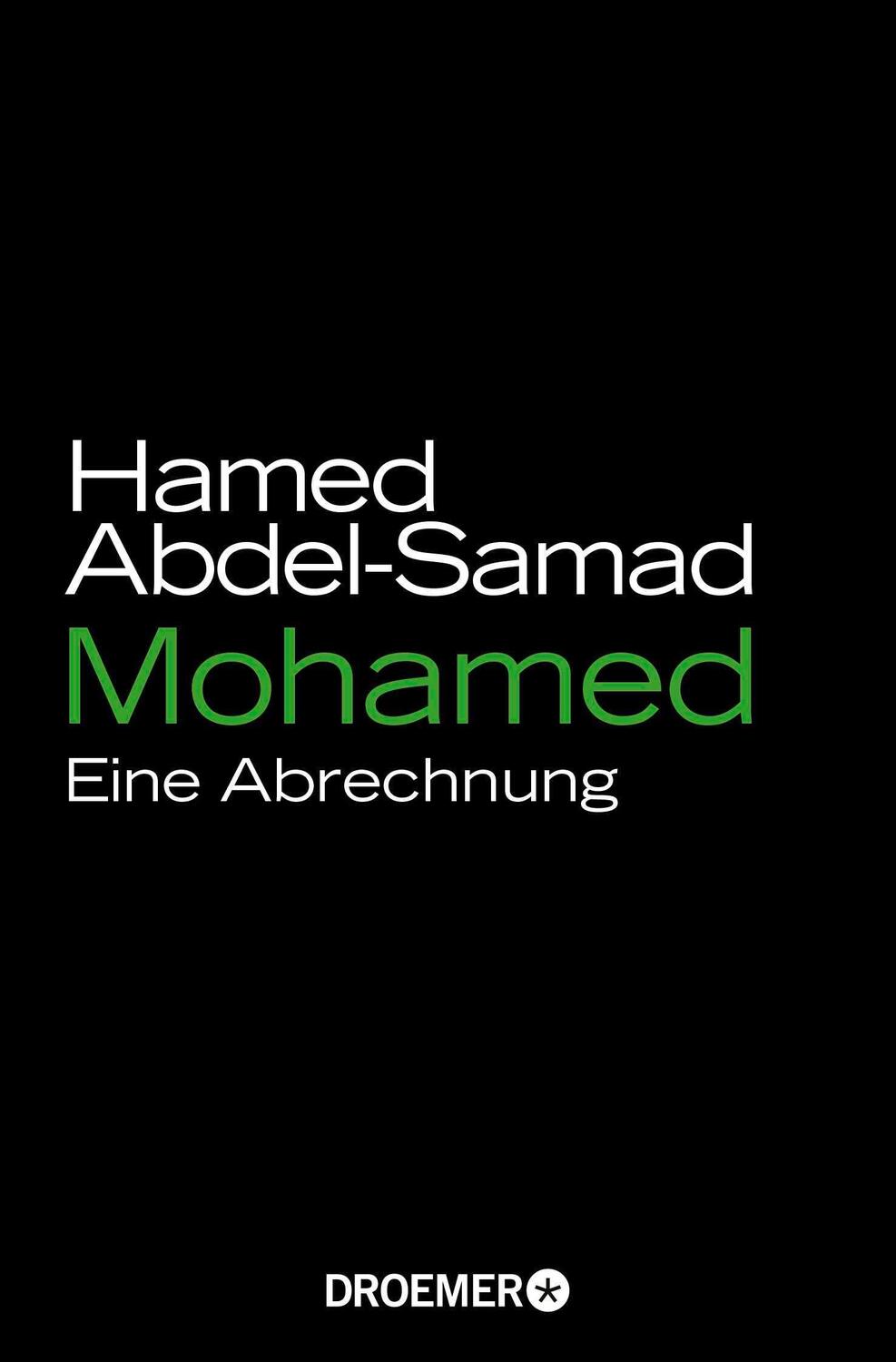 Cover: 9783426300794 | Mohamed | Eine Abrechnung | Hamed Abdel-Samad | Taschenbuch | 240 S.