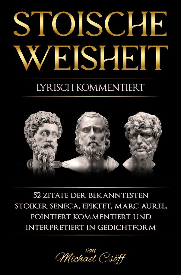 Cover: 9783759819468 | Stoische Weisheit | Michael Csöff (u. a.) | Taschenbuch | 112 S.