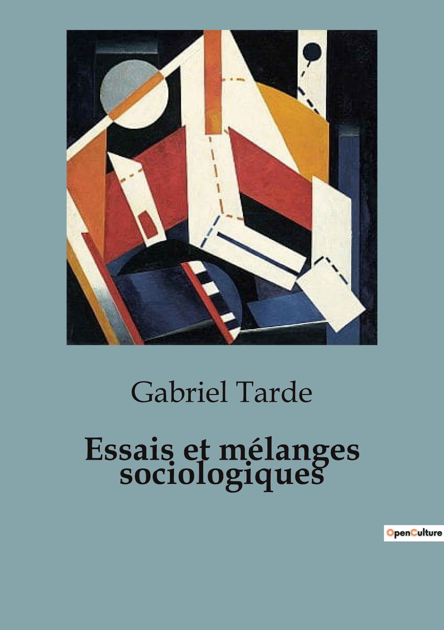 Cover: 9791041956531 | Essais et mélanges sociologiques | Gabriel Tarde | Taschenbuch | 2024