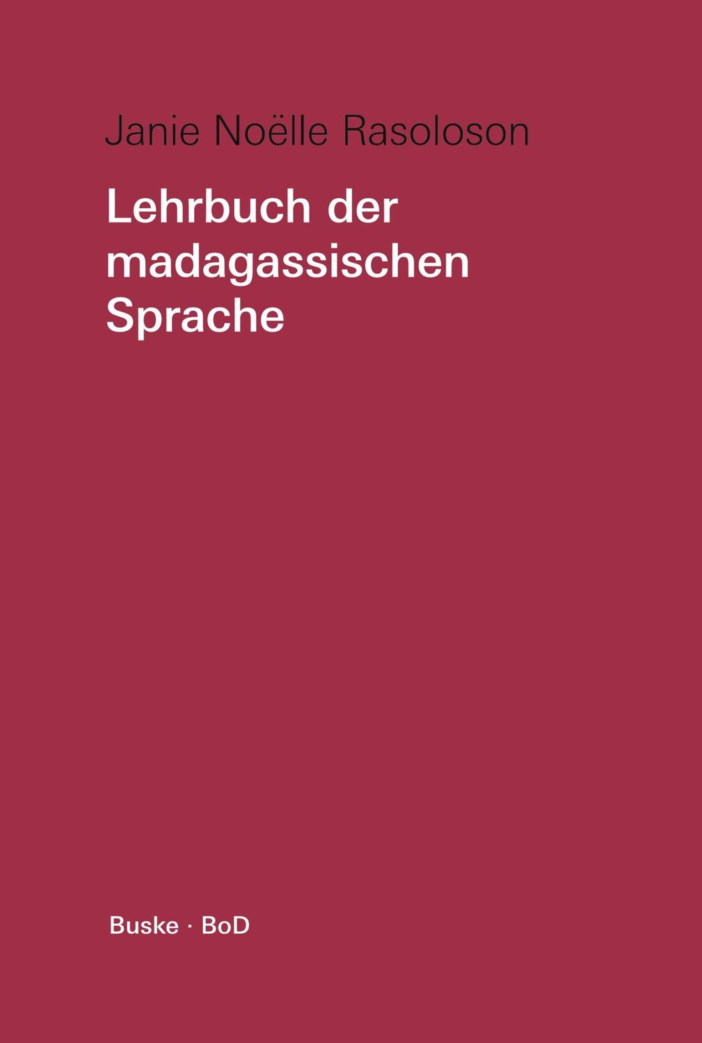 Cover: 9783875481235 | Lehrbuch der madagassischen Sprache | Mit Übungen und Lösungen | Buch