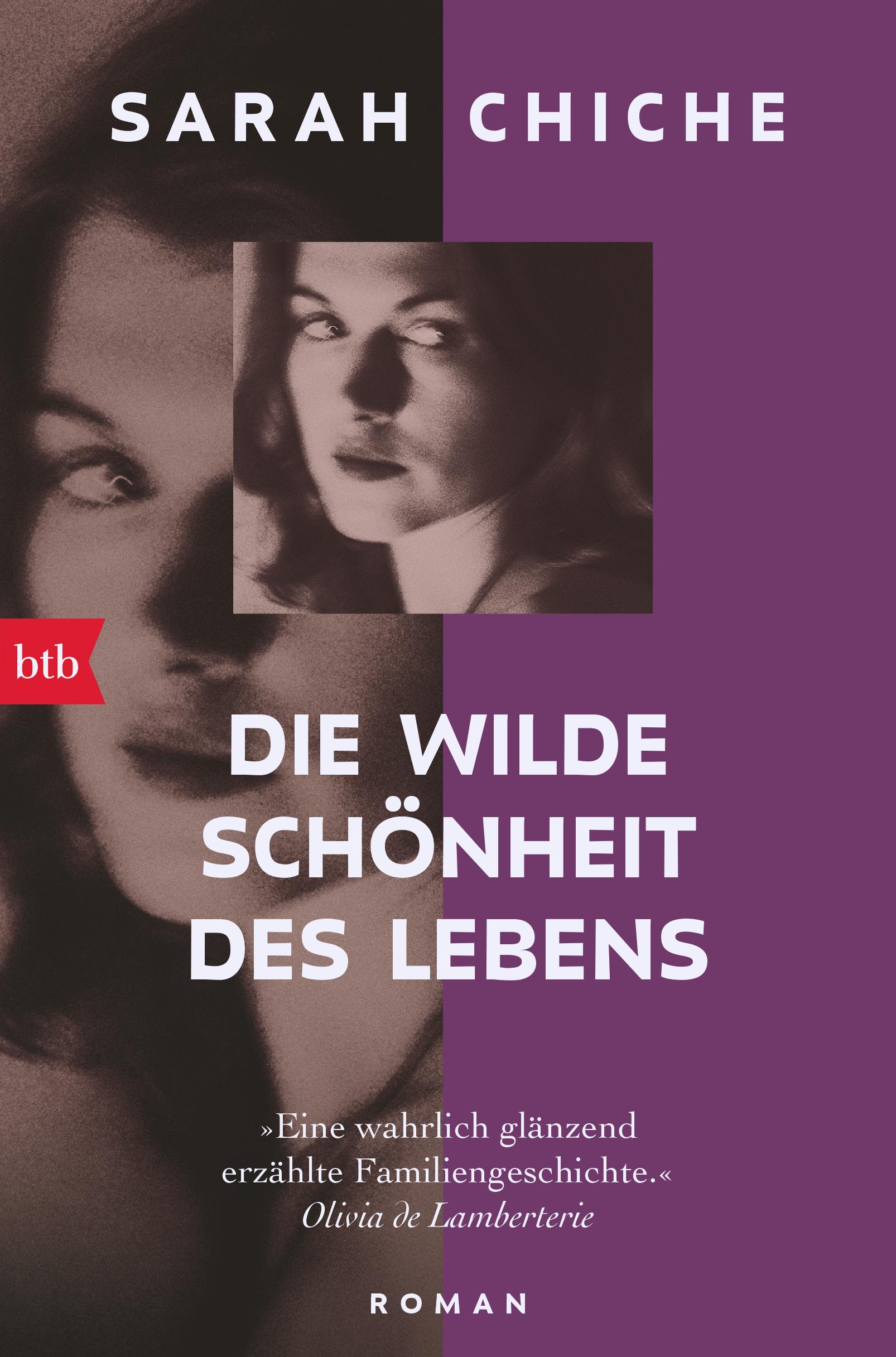 Cover: 9783442774821 | Die wilde Schönheit des Lebens | Roman | Sarah Chiche | Taschenbuch