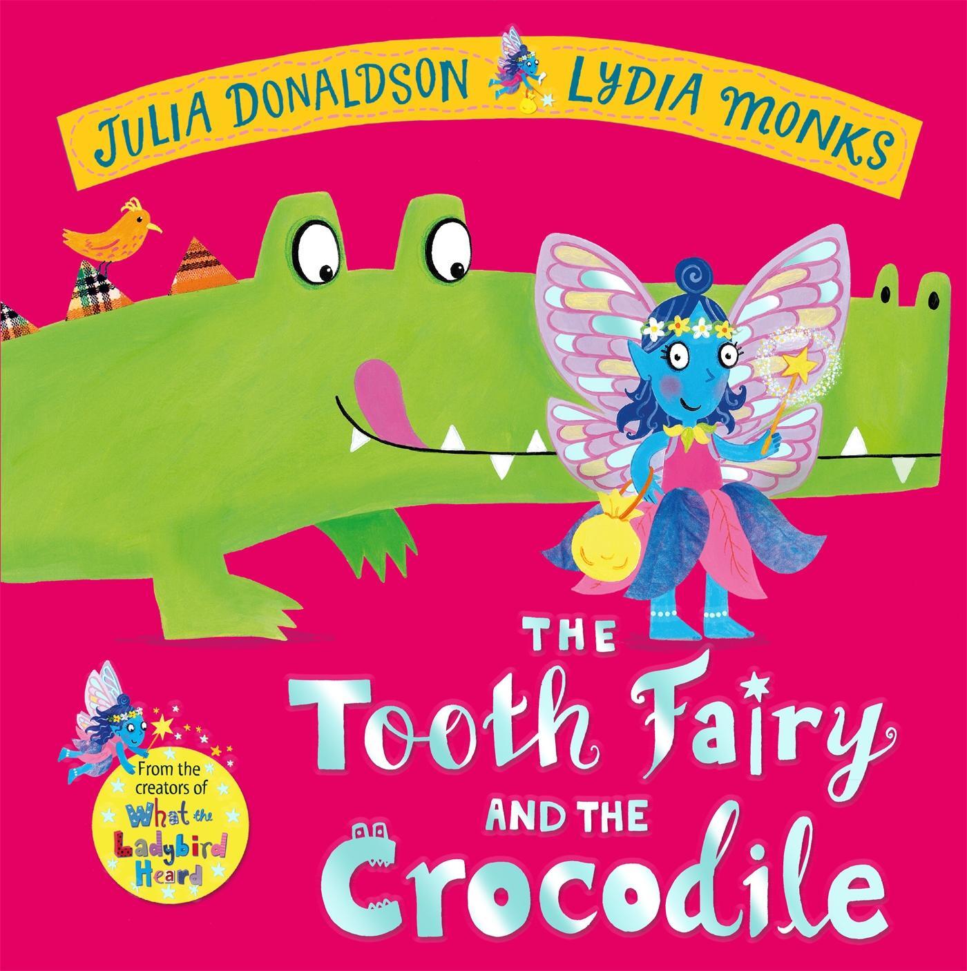 Cover: 9781447284437 | The Tooth Fairy and the Crocodile | Julia Donaldson | Buch | Englisch