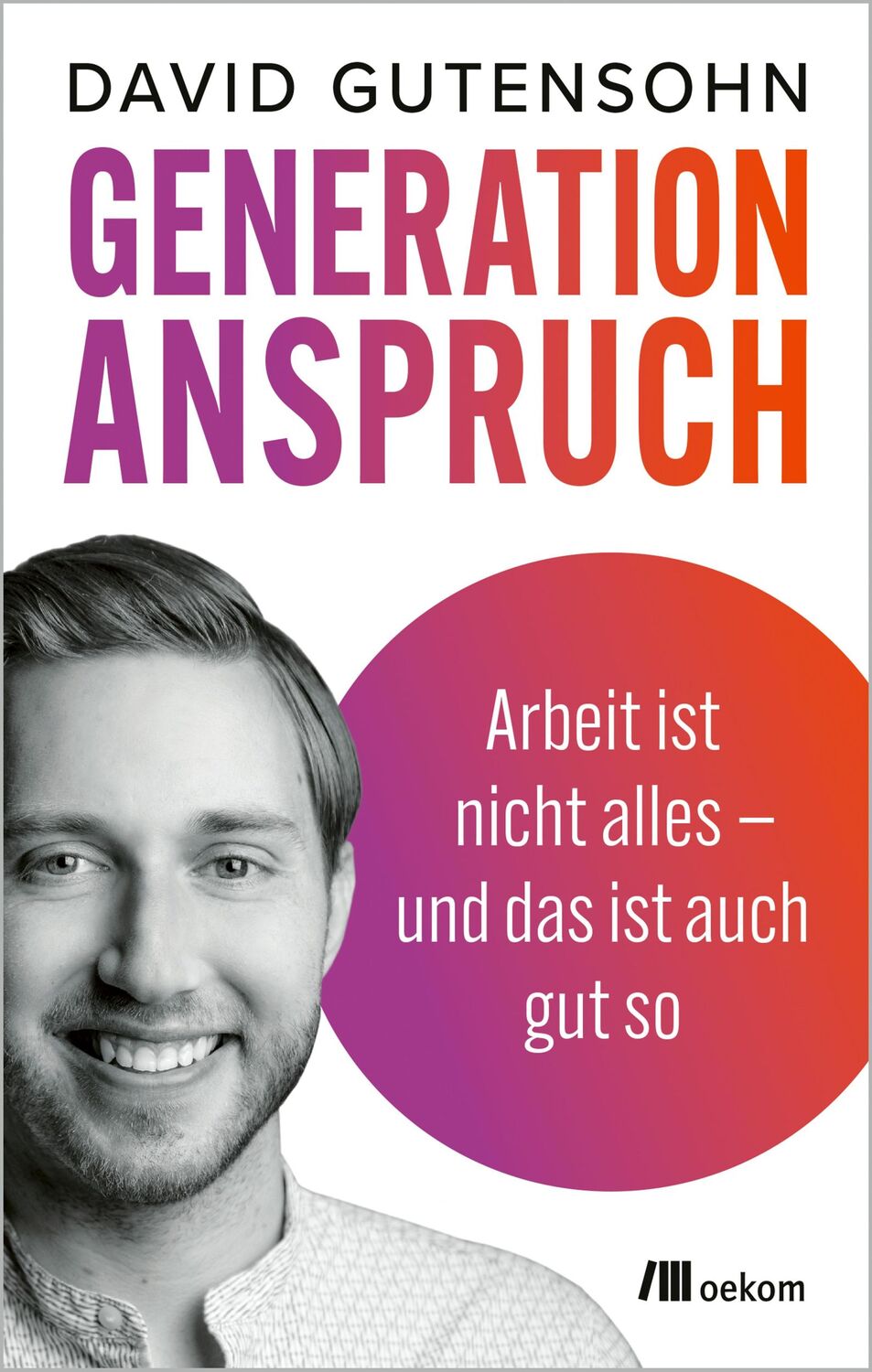 Cover: 9783987260667 | Generation Anspruch | David Gutensohn | Taschenbuch | 192 S. | Deutsch