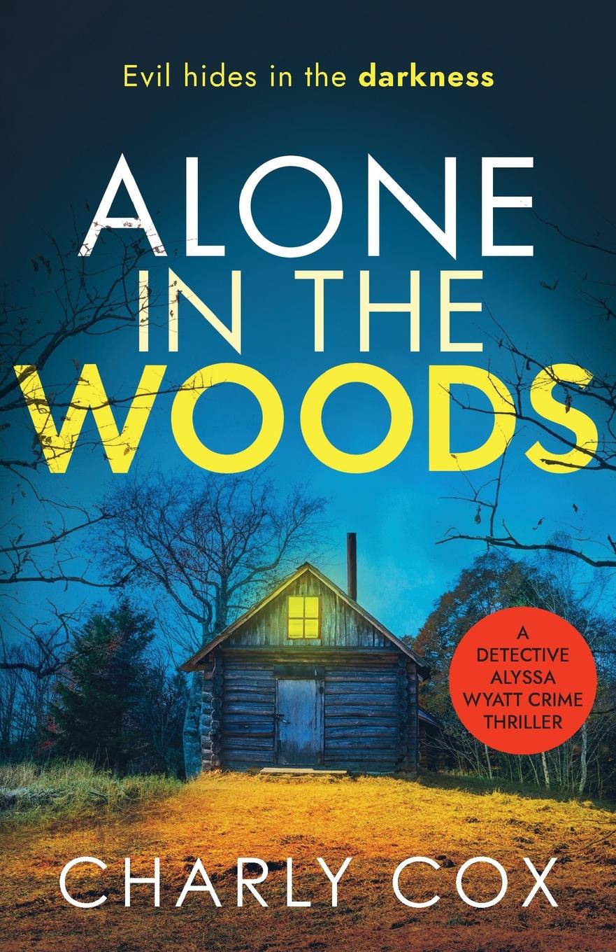 Cover: 9781800325159 | Alone in the Woods | Charly Cox | Taschenbuch | Englisch | 2021 | Hera