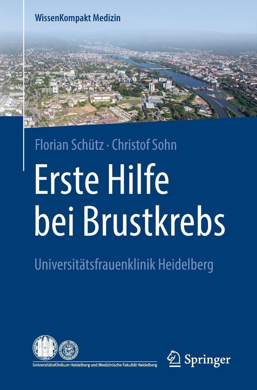 Cover: 9783662557020 | Erste Hilfe bei Brustkrebs | Universitätsfrauenklinik Heidelberg | xiv