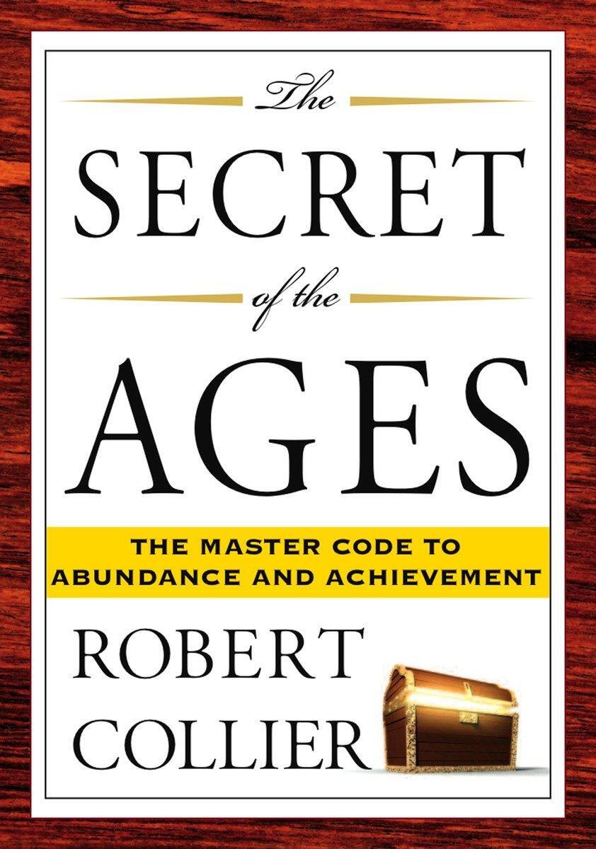 Cover: 9781585426294 | The Secret of the Ages | The Master Code to Abundance and Achievement