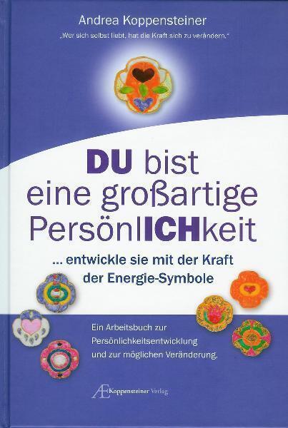 Cover: 9783950244205 | Du bist eine großartige Persönlichkeit | Andrea Koppensteiner | Buch